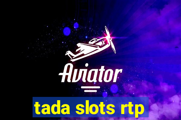 tada slots rtp